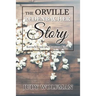 The Orville Redenbacher Story: Kernels from the Popcorn King