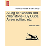 A Dog of Flanders and Other Stories. by Ouida. a New Edition, Etc.