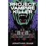 Project Vampire Killer
