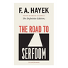 The Road to Serfdom: Text and Documents--The Definitive Edition Volume 2