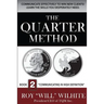 The Quarter Method, Book 2: Communicating in High Definition