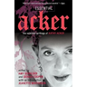 Essential Acker: The Selected Writings of Kathy Acker