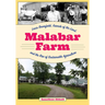 Malabar Farm: Louis Bromfield, Friends of the Land, and the Rise of Sustainable Agriculture