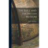 The Bible and the British Museum