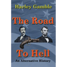 The Road to Hell