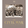 The Civil War: A Visual History