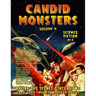 Candid Monsters Volume 4 BEHIND THE SCENES & INTERVIEWS from your favorite monster movies: Science Fiction Films Part 1