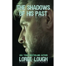 The Shadows of His Past