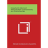 Complete Occult Philosophy Containing All Four Books
