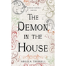 The Demon in the House: Volume 2