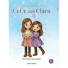 The Adventures of CeCe and Clara: The Magic Snow Globe