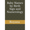 Baby Names by Birth Sign and Numerology