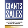 The Giants of Sales: What Dale Carnegie, John Patterson, Elmer Wheeler, and Joe Girard Can Teach You about Real Sales Success
