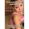 Military Confessions Volume 1: Raw & Uncut