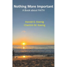 Nothing More Important: A Book about Faith
