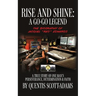 Rise and Shine: A Go-Go Legend
