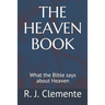The Heaven Book: What the Bible says about Heaven