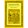 Grounds for Play: The Nautanki Theatre of North India
