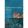 Eighteenth-Century Britain: Religion and Politics, 1714-1815