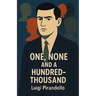 One, None And A Hundred-Thousand(Illustrated)