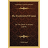 The Footprints Of Satan: Or The Devil In History (1874)