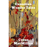 Canadian Wonder Tales