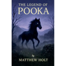 The Legend Of Pooka