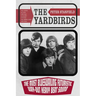 The Yardbirds: The Most Blueswailing Futuristic Way-Out Heavy Beat Sound