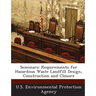 Seminars: Requirements for Hazardous Waste Landfill Design, Construction and Closure