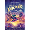 The Talismiths: The Secret Saboteur