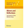 Mirrors and Reflections: The Geometry of Finite Reflection Groups