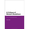 A Critique of Western Buddhism: Ruins of the Buddhist Real
