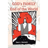 God's Family and The End of The World