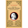 From the Atelier Tovar: Selected Writings of Guy Maddin