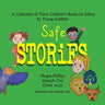 Safe Stories: A Collection of Three Children's Books on Safety by Young Authors