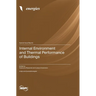 Internal Environment and Thermal Performance of Buildings