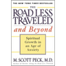 The Road Less Traveled and Beyond: Spiritual Growth in an Age of Anxiety