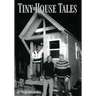 Tiny House Tales