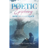 Poetic Epiphany: How to Find Peace