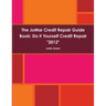The JoMar Credit Repair Guide Book "2012"