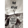 Not Afraid