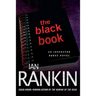 The Black Book: An Inspector Rebus Novel