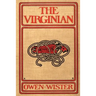 The Virginian: A Horseman of the Plains