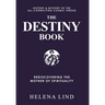 The Destiny Book: Rediscovering the Mother of Spirituality