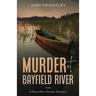 Murder at Bayfield River