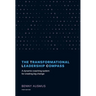The Transformational Leadership Compass: A Dynamic Coaching System for Creating Big Change