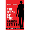 The Myth of the Armed Citizen