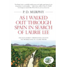 As I Walked Out Through Spain in Search of Laurie Lee