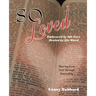 So Loved -- Embraced by His Love and Healed by His Word