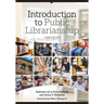Introduction to Public Librarianship, Third Edition